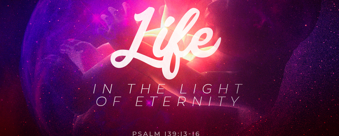 Life In The Light Of Eternity: Pastor Kris Palmer