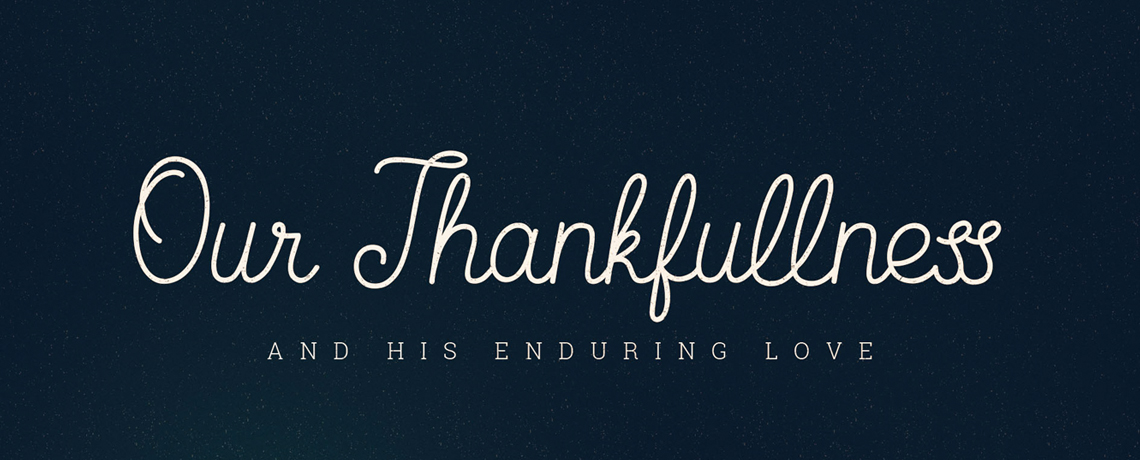 Our Thankfulness & His Enduring Love: Julian Vera